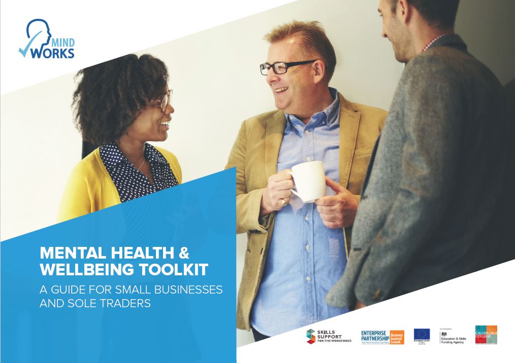 Promotional image for 'Mental Health & Wellbeing Toolkit: A guide for small businesses and sole traders'. This guide is from MindWorks. It features an image of three people smiling and talking.