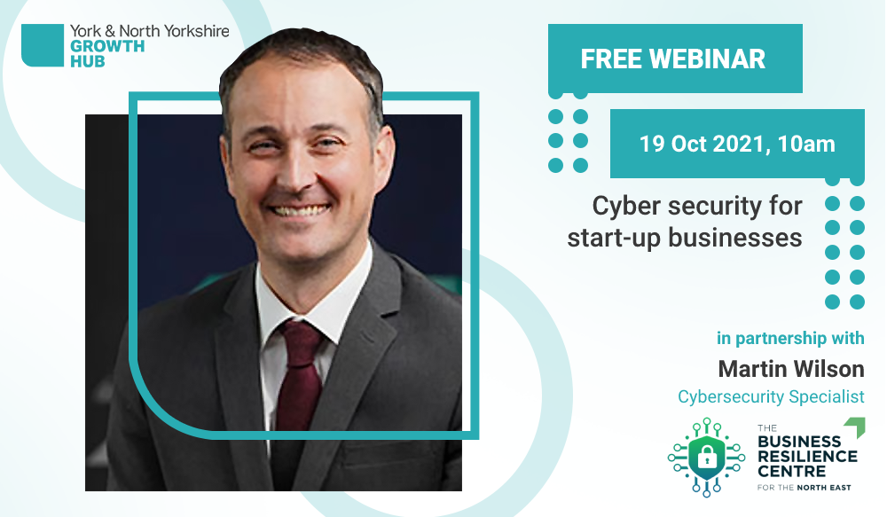 Free webinar: Cyber security for start-up businesses - Y&NY Growth Hub